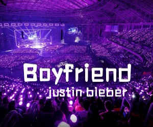 《Boyfriend吉他谱》_justin bieber_D调_吉他图片谱15张