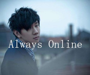 《Always Online吉他谱》_林俊杰_未知调_吉他图片谱2张