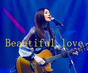 《Beautiful love吉他谱》_蔡健雅_C调_吉他图片谱2张