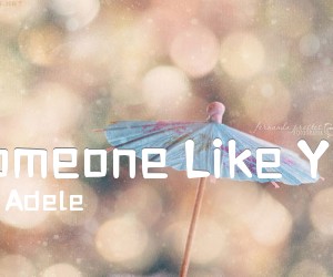 《Someone Like You吉他谱》_Adele_E调_吉他图片谱1张