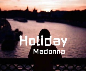 《Holiday吉他谱》_Madonna_C调_吉他图片谱2张