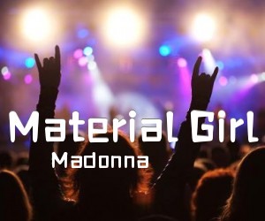 《Material Girl吉他谱》_Madonna_C调_吉他图片谱2张